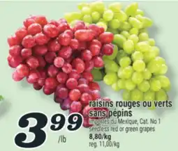 Marché Richelieu RAISINS ROUGES OU VERTS SANS PÉPINS | SEEDLESS RED OR GREEN GRAPES offer