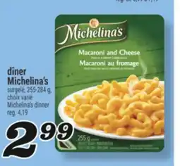 Marché Richelieu DÎNER MICHELINA'S | MICHELINA'S DINNER offer