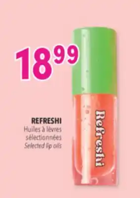 Familiprix REFRESHI Selected lip oils offer