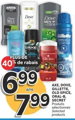 Brunet AXE, DOVE, GILLETTE, OLD SPICE, ORAL-B, SECRET Produits sélectionnés offer