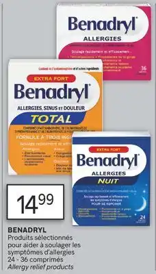 Brunet BENADRYL Produits sélectionnés pour aider à soulager les symptômes d'allergies offer