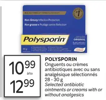 Brunet POLYSPORIN Onguents ou crèmes antibiotiques avec ou sans analgésique sélectionnés offer
