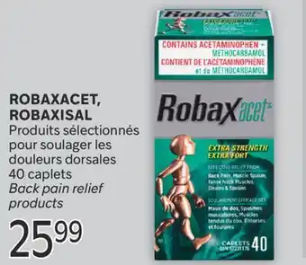 Brunet ROBAXACET, ROBAXISAL Produits sélectionnés pour soulager les douleurs dorsales offer