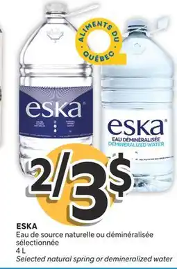 Brunet ESKA Eau de source naturelle ou déminéralisée sélectionnée offer