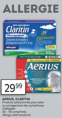 Brunet AERIUS, CLARITIN Produits sélectionnés pour aider au soulagement des symptômes d'allergies offer
