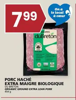 Rachelle-Bery Grocery DU BRETON ORGANIC GROUND EXTRA LEAN PORK offer