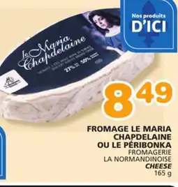 Marches Tradition FROMAGERIE LA NORMANDINOISE CHEESE offer
