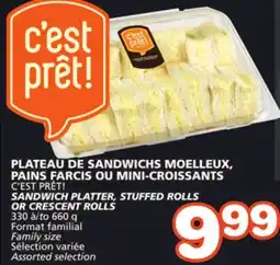 Marches Tradition C'EST PRÊT! SANDWICH PLATTER, STUFFED ROLLS OR CRESCENT ROLLS offer