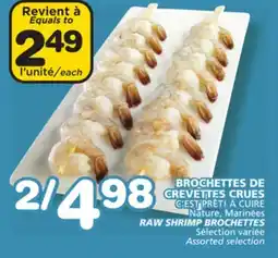 Marches Tradition C'EST PRÊT! À CUIRE RAW SHRIMP BROCHETTES offer