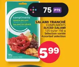 Marches Tradition COMPLIMENTS SLICED SALAMI offer