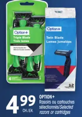 Uniprix OPTION+ Rasoirs ou cartouches sélectionnés/Selected razors or cartridges offer