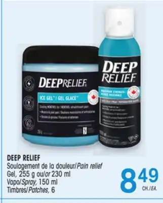 Uniprix DEEP RELIEF Soulagement de la douleur/Pain relief, Gel ou/or Vapo/Spray/Timbres/Patches offer