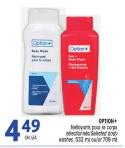 Uniprix OPTION+ Nettoyants pour le corps sélectionnés/Selected body washes offer