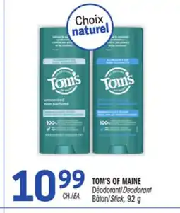 Uniprix TOM'S OF MAINE Déodorant/Deodorant Bâton/Stick offer