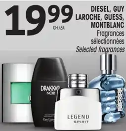 Uniprix DIESEL, GUY LAROCHE, GUESS, MONTBLANC Fragrances sélectionnées/ Selected fragrances offer