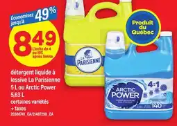 Maxi DÉTERGENT LIQUIDE À LESSIVE LA PARISIENNE 5 L OU ARCTIC POWER, 5,63 L offer