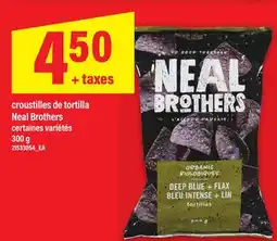 Maxi CROUSTILLES DE TORTILLA NEAL BROTHERS, 300 G offer