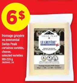 Maxi FROMAGE GRUYÈRE OU EMMENTAL SWISS PEAK | CHEESE , 180-225 G offer