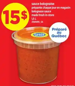Maxi SAUCE BOLOGNAISE PRÉPARÉE CHAQUE JOUR EN MAGASIN BOLOGNESE SAUCE | MADE FRESH IN-STORE, 1.5L offer
