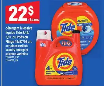 Maxi DÉTERGENT À LESSIVE LIQUIDE TIDE, 3,46/ 3,9 L OU PODS OU FLINGS, 45/57/76 UN offer
