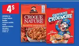 Maxi CÉRÉALES OU CROQUE NATURE QUAKER | CEREAL, 350-500 G offer