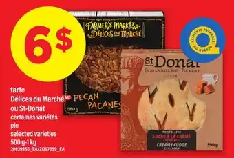 Maxi TARTE DÉLICES DU MARCHÉ OU ST-DONAT, 500 G-1 KG offer