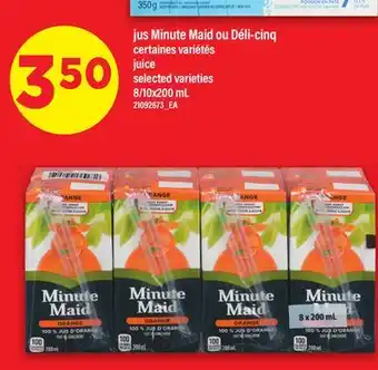 Maxi JUS MINUTE MAID OU DÉLI-CINQ | JUICE, 8/10X200 ML offer