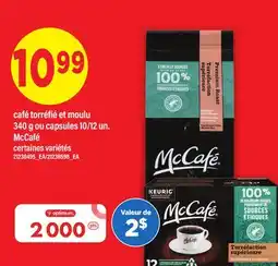 Maxi CAFÉ TORRÉFIÉ ET MOULU, 340 G OU CAPSULES, 10/12 UN, MCCAFÉ offer