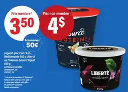 Maxi YOGOURT GREC, 2 UN./4 UN., MÉDITERRANÉE, 500 G LIBERTÉ OU PROTÉINES SOURCE YOPLAIT, 650 G offer