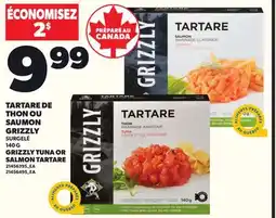 Provigo TARTARE DE THON OU SAUMON GRIZZLY, 140 G offer