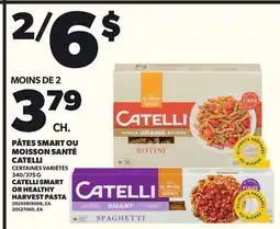 Provigo PÂTES SMART OU MOISSON SANTÉ CATELLI, 340/375 G offer