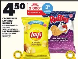 Provigo CROUSTILLES LAY'S OU RUFFLES, 130-235 G offer