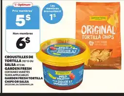 Provigo CROUSTILLES DE TORTILLA, 397 G OU SALSA, 473 ML GARDEN FRESH offer