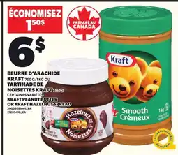 Provigo BEURRE D'ARACHIDE KRAFT, 750 G/1 KG TARTINADE DE NOISETTES KRAFT, 725 G offer