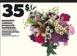 Provigo BOUQUETS-CADEAUX DE QUALITÉ SUPÉRIEURE offer