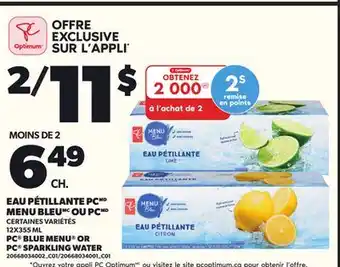 Provigo EAU PÉTILLANTE PC MENU BLEU OU PC, 12X355 ML offer