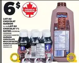 Provigo LAIT AU CHOCOLAT QUÉBON 2 L OU CHOCOLAT 1% NATREL 6X200 ML offer