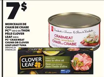 Provigo MORCEAUX DE CHAIR DE CRABE PC, 120 G OU THON PÂLE CLOVER, 240 G offer