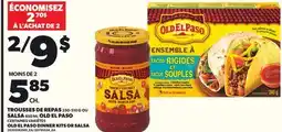 Provigo TROUSSES DE REPAS, 250-510 G OU SALSA, 650 ML OLD EL PASO offer