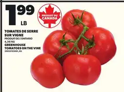Provigo TOMATES DE SERRE SUR VIGNE offer