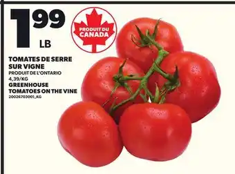 Provigo TOMATES DE SERRE SUR VIGNE offer