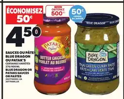 Provigo SAUCES OU PÂTES BLUE DRAGON OU PATAK'S, 270/400 ML offer