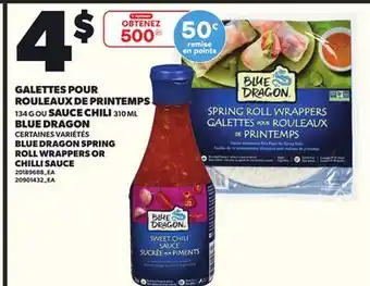 Provigo GALETTES POUR ROULEAUX DE PRINTEMPS, 134 G OU SAUCE CHILI, 310 ML BLUE DRAGON offer