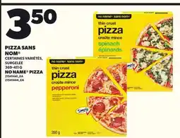 Provigo PIZZA SANS NOM , 369-411 G offer