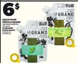 Provigo SAUCE POUR PÂTES LE GRAND, 156-227 G offer