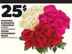 Provigo DOUZAINE DE ROSES DE L'ÉQUATEUR offer