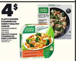 Provigo PLATS CUISINÉS STEAMERS OU SIMPLY HEALTHY CHOICE, 255-306 G offer