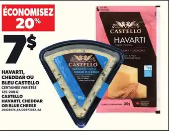 Provigo HAVARTI, CHEDDAR OU BLEU CASTELLO, 125-200 G offer