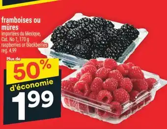 Super C FRAMBOISES OU MÛRES | RASPBERRIES OR BLACKBERRIES offer