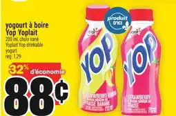 Super C YOGOURT À BOIRE YOP YOPLAIT | YOPLAIT YOP DRINKABLE YOGURT offer